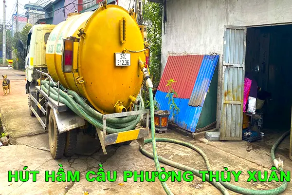 hút hầm cầu phường Thủy Xuân giá rẻ