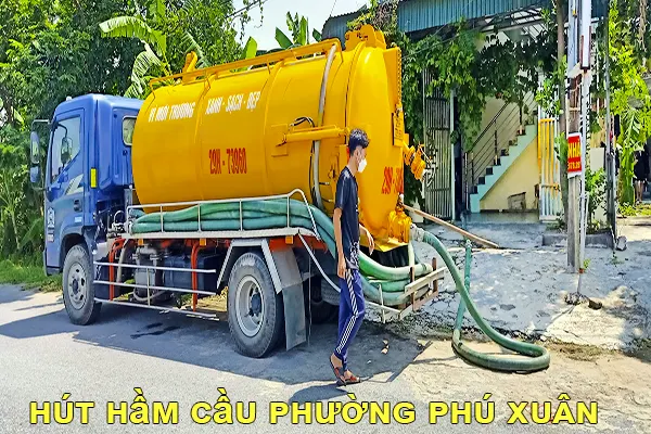 dịch vụ hút hầm cầu phường Phú Xuân giá rẻ